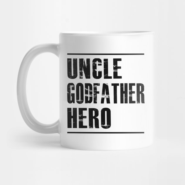Uncle godfather hero by KC Happy Shop